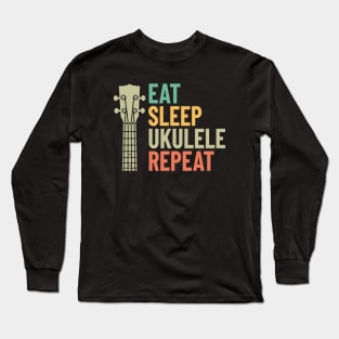 Eat Sleep Ukulele Repeat Ukulele Headstock Retro Theme Long Sleeve T-Shirt